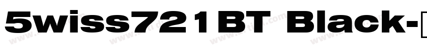 5wiss721BT Black字体转换